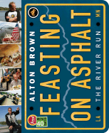 Feasting on Asphalt: The River Run