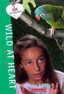 Time to Fly: Book Ten - Wild at Heart