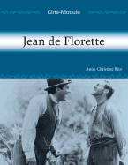 Jean de Florette: Un Film de Claude Berri, 1986