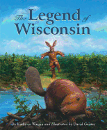 The Legend of Wisconsin