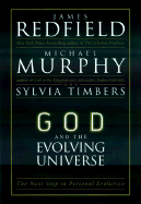 God and the Evolving Universe: The Next Step in Personal Evolution
