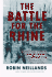 The Battle for the Rhine: The Battle of the Bulge and the Ardennes Campaign, 1944