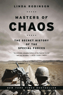 Masters of Chaos: The Secret History of the Special Forces