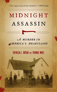 Midnight Assassin: A Murder in America's Heartland