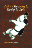 John-Browne's Body & Sole: A Semester of Life