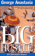 The Big Hustle