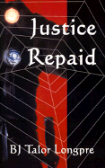Justice Repaid