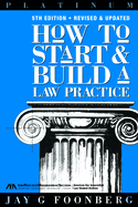 How to Start and Build a Law Practice