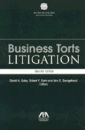 Business Torts Litigation, Second Edition