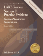 LARE Review Section D Practice Problems: Design and Construction Documentation
