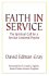 Faith in Service: The Spiritual Call for a Servant Centered Psyche