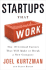 Startups That Work: The 10 Critical Factors That Will Make or Break a New Company