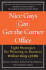 Nice Guys Can Get the Corner Office: Eight Strategies for Winning in Business Without Being a Jerk: Eight Strategies for Winning in Business Without Being a Jerk