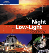 Digital Night and Low Light Photography