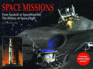 Space Missions: From Sputnik to SpaceShipOne: The History of Space Flight
