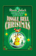 Uncle John's Bathroom Reader Jingle Bell Christmas