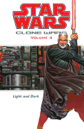 Star Wars: Clone Wars Volume 4: Light and Dark