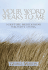 Your Word Speaks to Me: Scripture Meditations for Daily Living