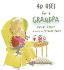 40 Uses for Grandpa
