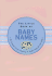 The Little Book of Baby Names: The Essential Guide for Choosing the Perfect Name for Your Baby