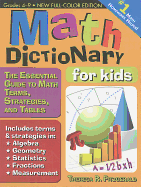 Math Dictionary for Kids: The Essential Guide to Math Terms, Strategies, and Tables