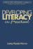 Developing Literacy in Preschool