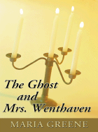 The Ghost and Mrs Wenthaven