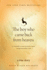 The Boy Who Came Back from Heaven: A Remarkable Account of Miracles, Angels, and Life Beyond This World