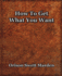 How to Get What You Want (1917)