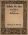 Bible Myths and Their Parallels in Other Religions