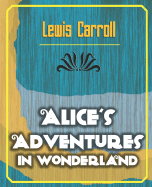Alice's Adventures in Wonderland