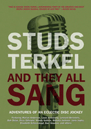 And They All Sang: Adventures of an Eclectic Disc Jockey