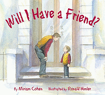 Will I Have a Friend?