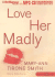 Love Her Madly