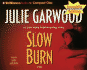 Slow Burn
