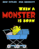 When a Monster is Born
