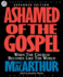 Ashamed of the Gospel: When the Church Becomes Like the Rest of the World