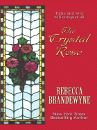 The Crystal Rose