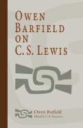 Owen Barfield on C.S. Lewis