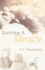 Getting a Miracle