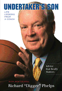 Undertaker's Son: Life Lessons from a Coach