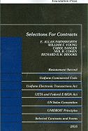 Selections for Contracts: Restatement Second, UCC Articles 1 and 2, Uniform Electronic Transactions Act, Electronic Signatures in Global and National Commerce Act, UN Sales Convention, Unidroit Principles, Selected Contracts and Forms