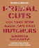 Primal Cuts: Cooking With America's Best Butchers, Revised & Updated Edition