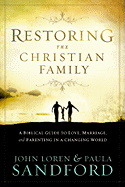 Restoring the Christian Family