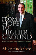 From Hope to Higher Ground: 12 Stops to Restoring America's Greatness