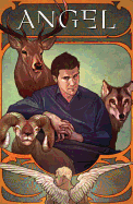 Angel, Volume 3: The Wolf, the Ram, and the Heart