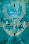 Los Origenes de la Nueva Era