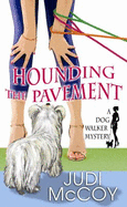 Hounding the Pavement