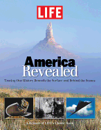 Life America Revealed: Tracing Our History Beneath the Surface and Behind the Scenes