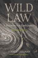 Wild Law: A Manifesto for Earth Justice